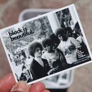 Sticker- Black Is Beautiful